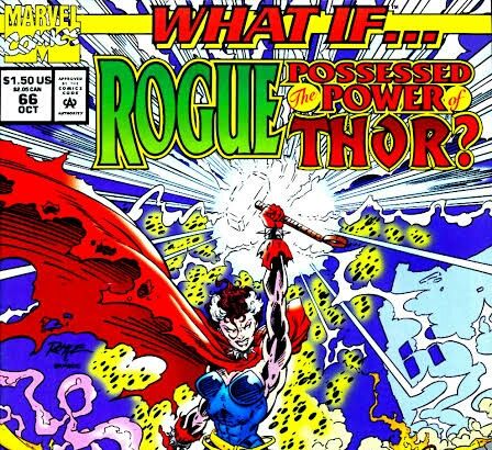 Wat als... Rogue de kracht van Thor bezat?