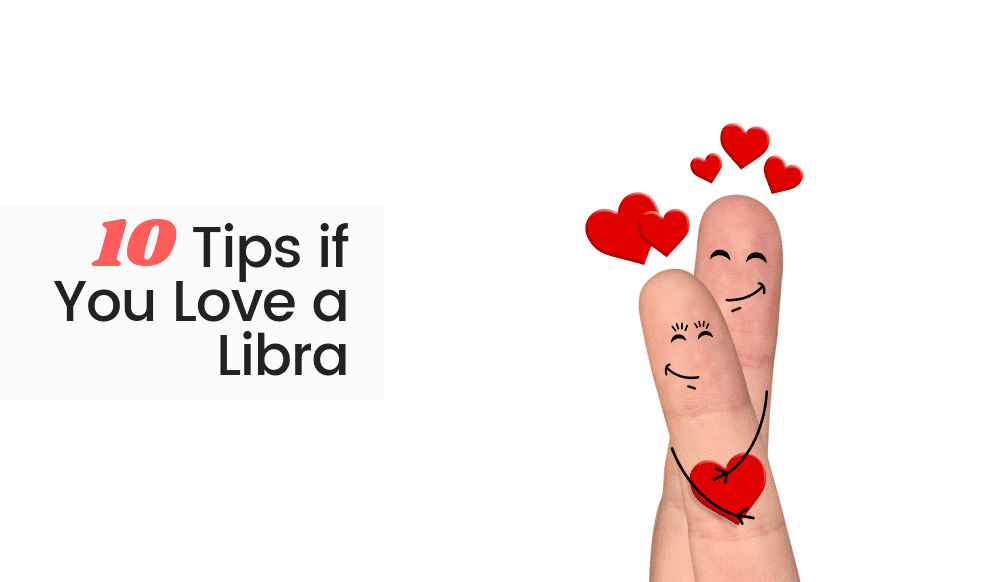 10 consejos si amas a Libra