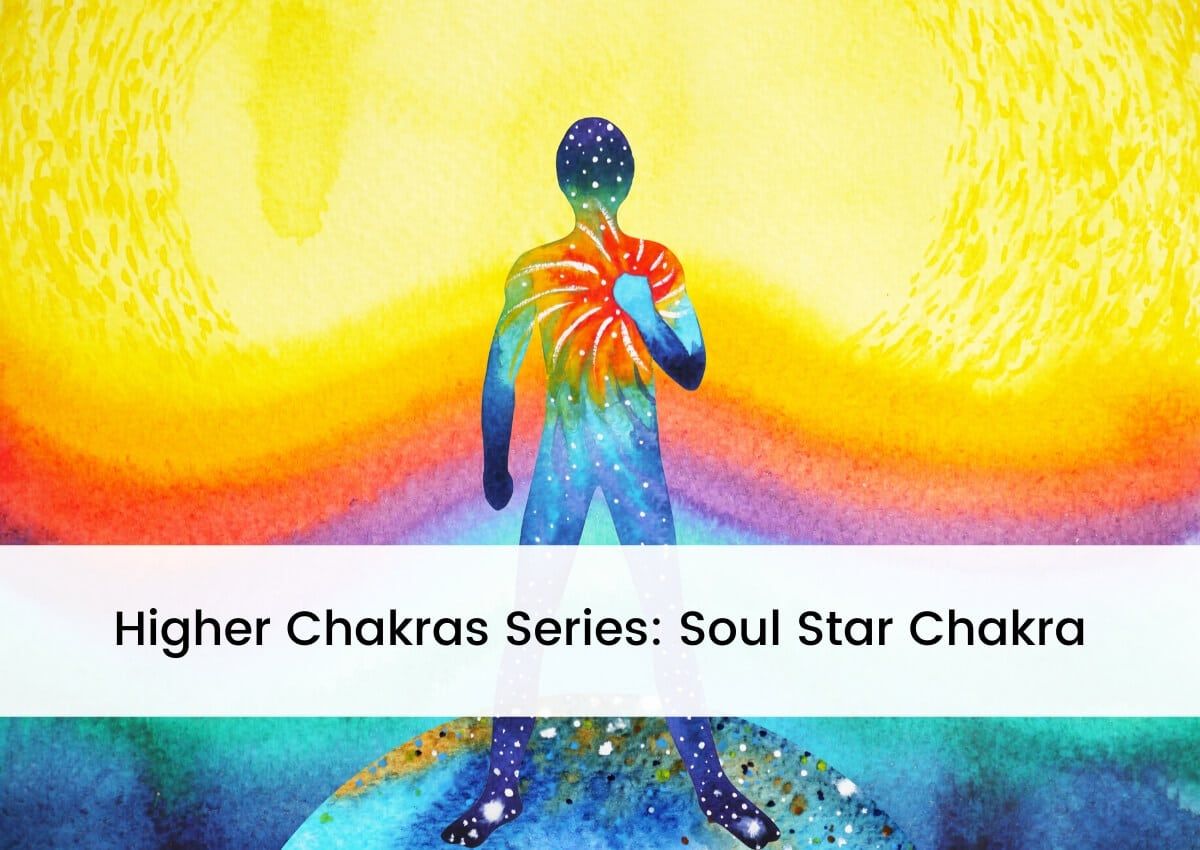 Serie de chakras superiores: exploración del chakra de la estrella del alma