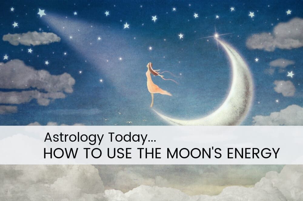 오늘날의 점성술 – 달의 에너지를 사용하는 방법
