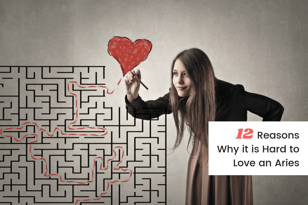 12 Gründe, warum es schwer ist, einen Widder zu lieben