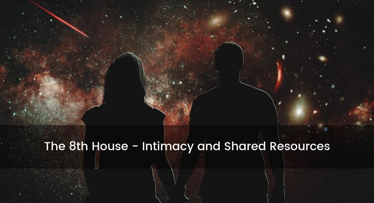 Det 8. hus – Intimitet og fælles ressourcer