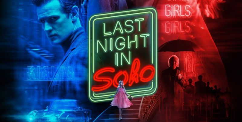 LFF2021: Last Night in Soho - Review - - To Do List