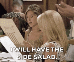 GIFy „I Will Have The Side Salad” — pobierz najlepszy GIF na GIPHY