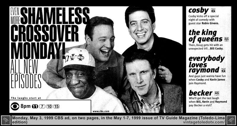 =When Everybody Loves Raymond, The King of Queens, Becker og Cosby hadde en crossover-fest kalt Shameless Crossover Mondays.