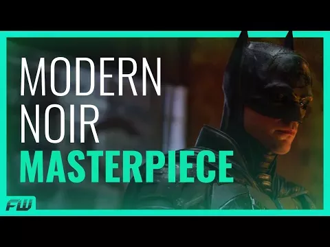   Batman to arcydzieło współczesnego noir (recenzja Batmana) | Esej wideo FandomWire